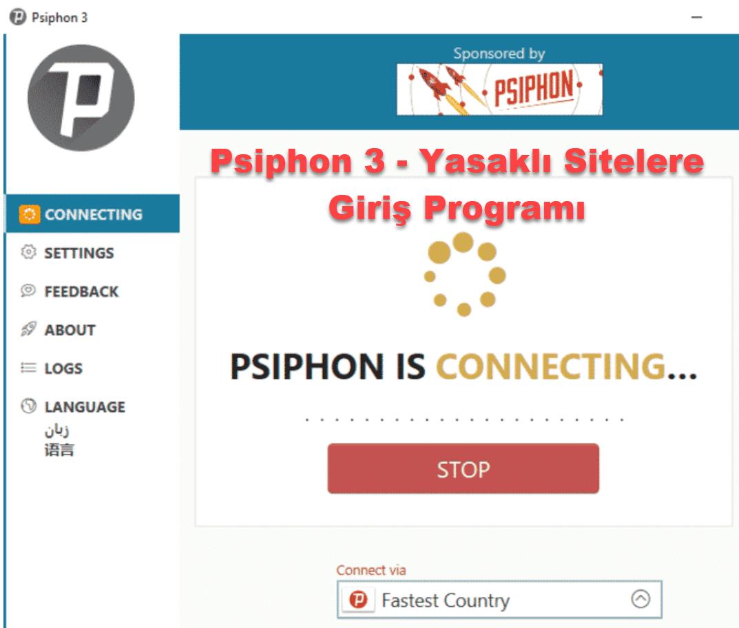 Psiphon 3 – Yasaklı Sitelere Giriş Programı