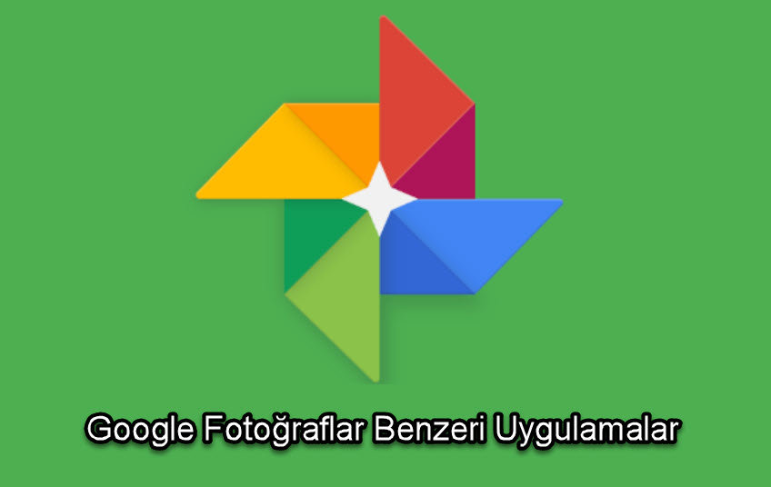 Google Fotograflar Benzeri Uygulamalar 1