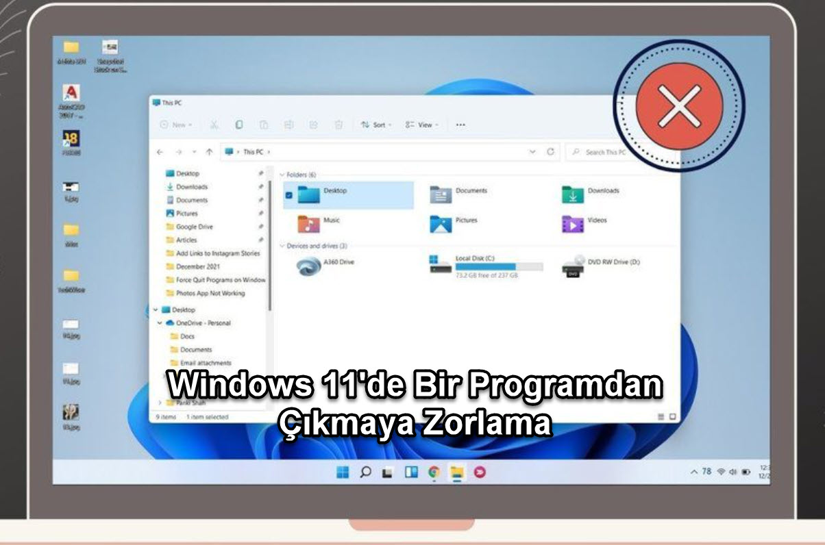 Windows 11De Bir Programdan Cikmaya Zorlama 5