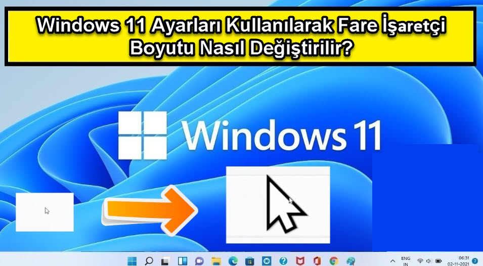 Windows 11 Ayarlari Kullanilarak Fare Isaretci Boyutu Nasil Degistirilir 2 7