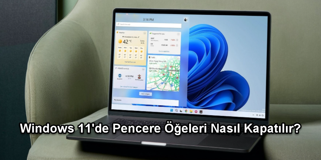 Windows 11De Pencere Ogeleri Nasil Kapatilir 5
