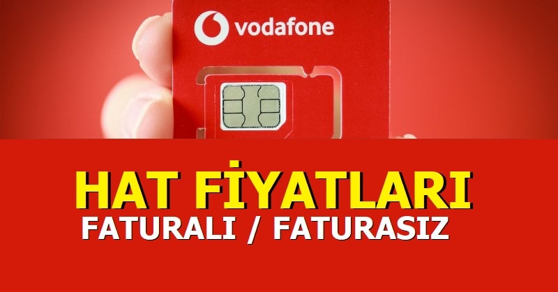 Vodafone Faturasız Hat Fiyatları 2022 - Vodafone Yeni Gelen Faturasız