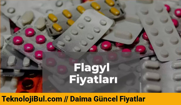 Flagyl Fiyat 2022, Flagyl 500 mg Tablet Fiyatı, Flagyl Şurup Fiyatı