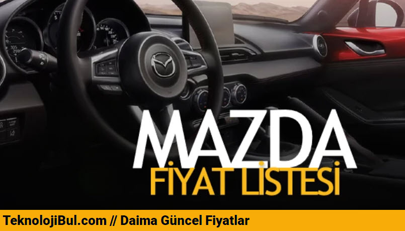 Mazda Fiyat Listesi