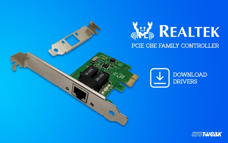 How To Download & Update Realtek PCIe GbE Family Controller Driver