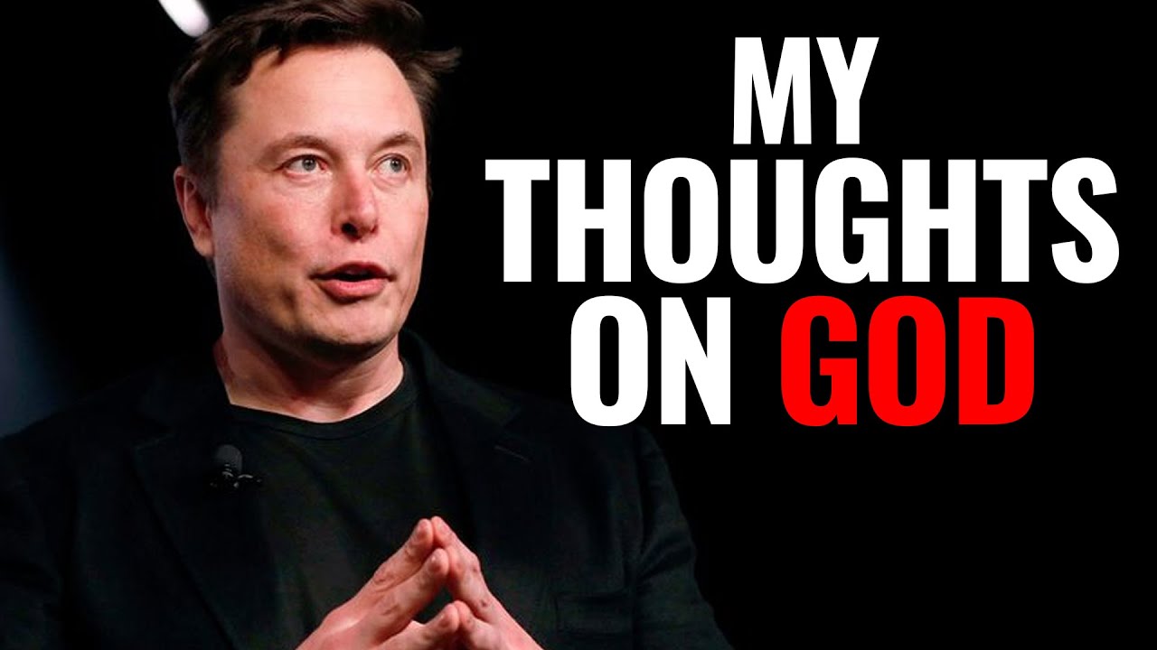 Elon Musk: Does God Exist? - YouTube