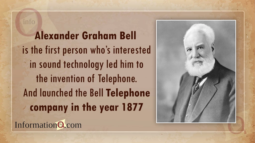 Who Invented Telephone/Mobile | History and Evolution of Telephone |  InforamtionQ.com