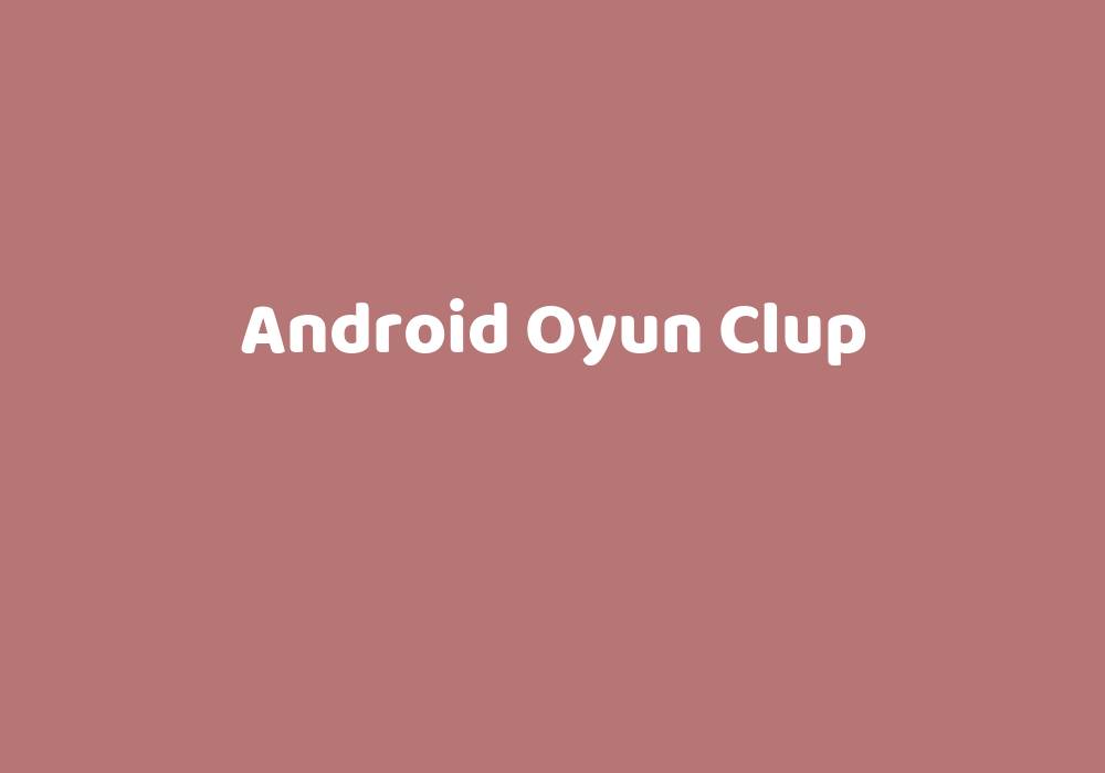 Android Oyun Clup