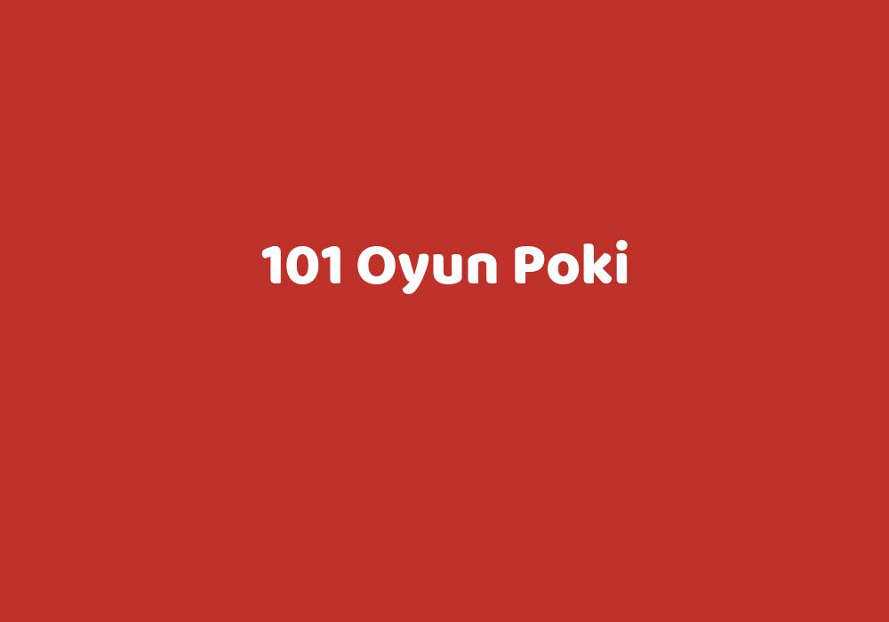 101 Oyun Poki